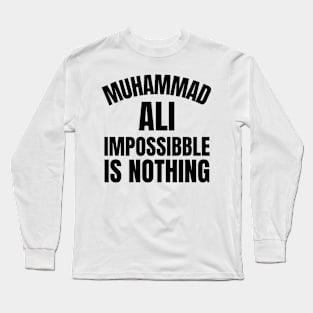 muhammad ali quote Long Sleeve T-Shirt